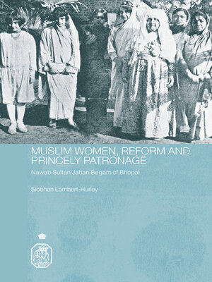 cover image of Muslim Women, Reform and Princely Patronage